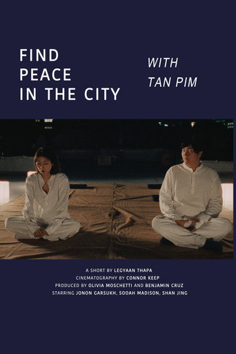 Movie poster for Find Peace In The City With Tan Pim