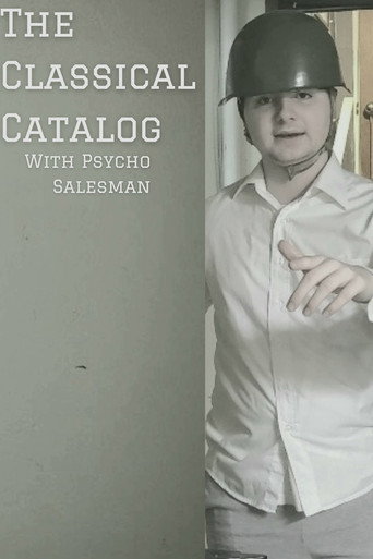 Movie poster for The Classical Catalog With Psycho Salesman (2021)