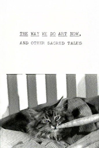 Movie poster for The Way We Do Art Now and Other Sacred Tales (1973)
