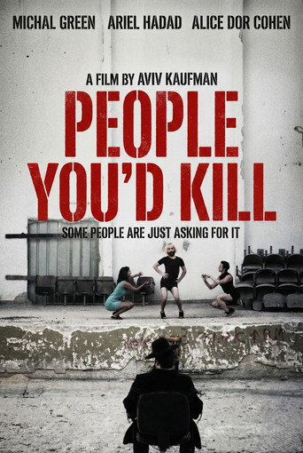 Movie poster for People You'd Kill (2019)