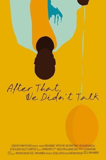 Movie poster for After That, We Didn't Talk (2020)