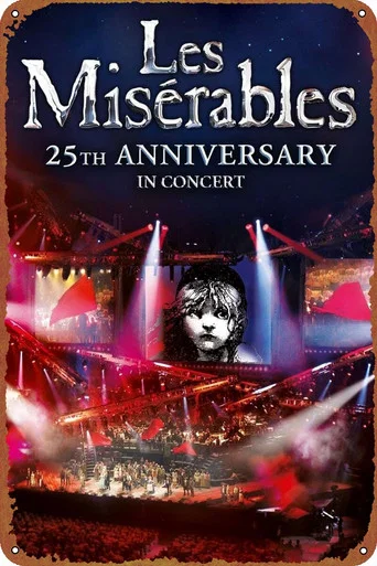 Movie poster for Les Misérables: 25th Anniversary in Concert (2010)