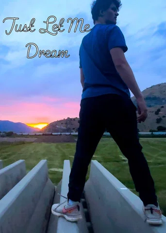 Movie poster for Just let me dream (2025)