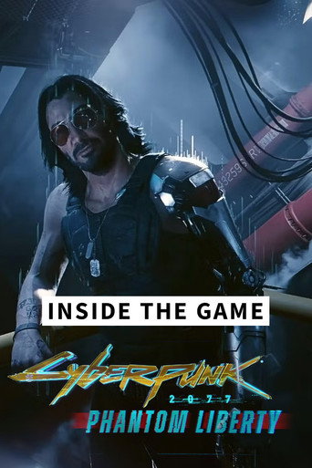 Movie poster for Inside the Game - Cyberpunk 2077: Phantom Liberty (2023)