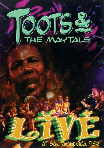 Movie poster for Toots & The Maytals: Live at Santa Monica Pier (2001)