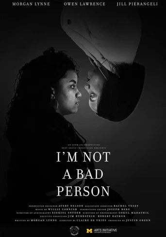 Movie poster for I'm Not A Bad Person