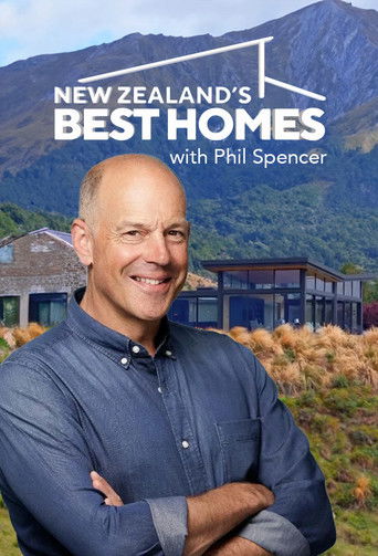 New Zealand's Best Homes with Phil Spencer poster