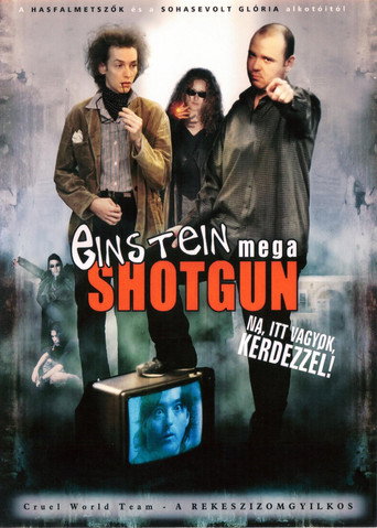 Movie poster for Einstein Mega Shotgun (2003)
