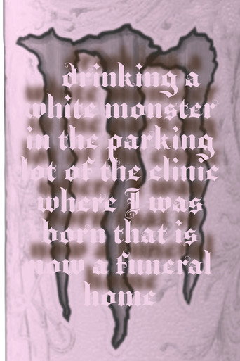 Movie poster for Drinking a Monster in the parking lot of the clinic where I was born that is now a funeral home (2024)