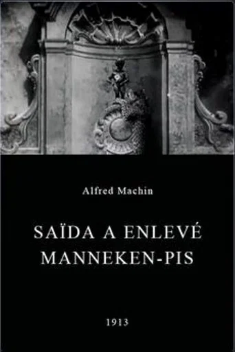Movie poster for Saïda Makes Off with the Manneken Pis (1913)