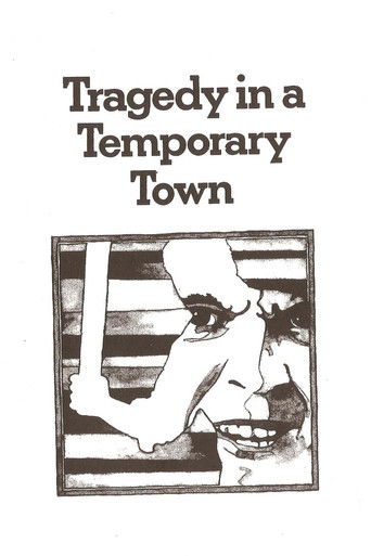 Tragedy in a Temporary Town poster