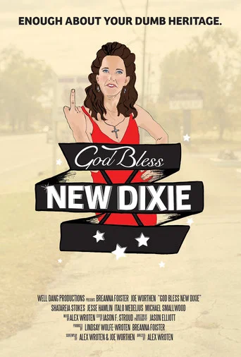 Movie poster for God Bless New Dixie (2016)