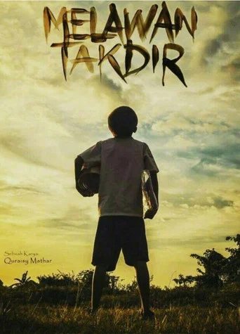 Movie poster for Melawan Takdir (2018)