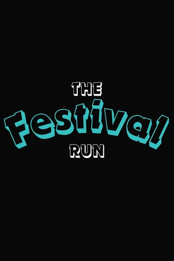 Movie poster for The Festival Run (2026)