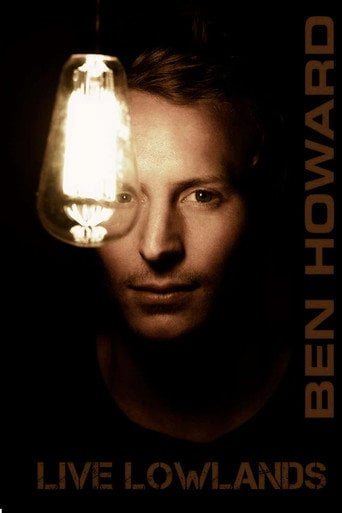 Movie poster for Ben Howard: Live At Lowlands (2012)