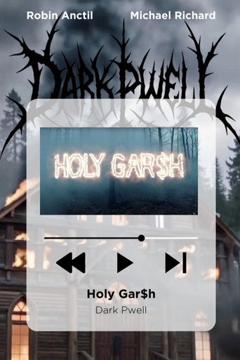 Movie poster for Dark Pwell - Holy Gar$h (2025)