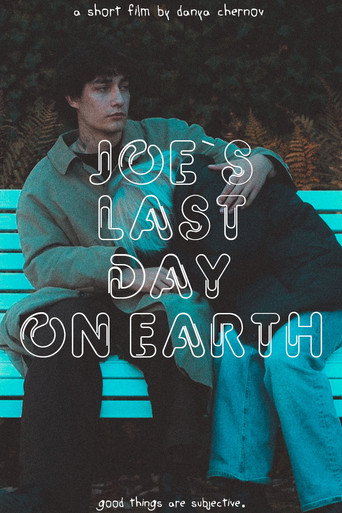 Movie poster for Joe`s last day on Earth (2024)