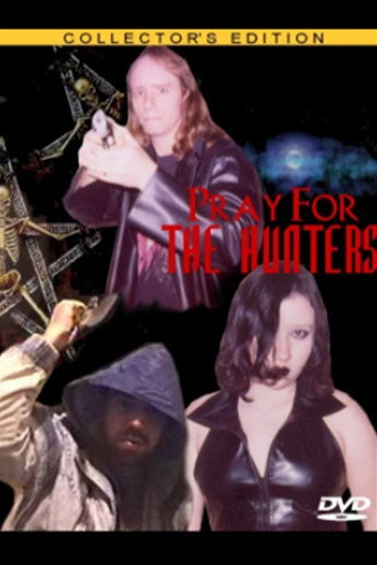 Movie poster for Pray for the Hunters (2006)