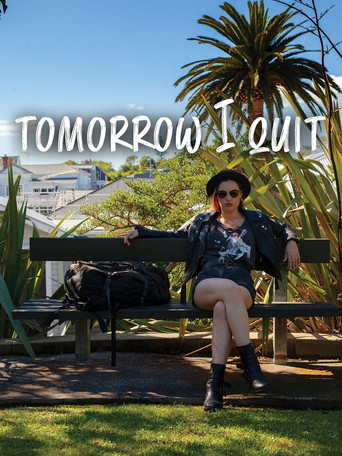 Movie poster for Tomorrow I Quit (2021)