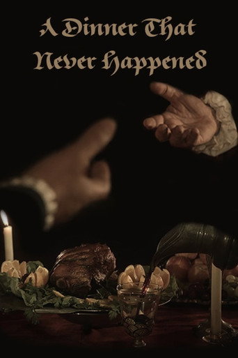Movie poster for A Dinner That Never Happened (2015)
