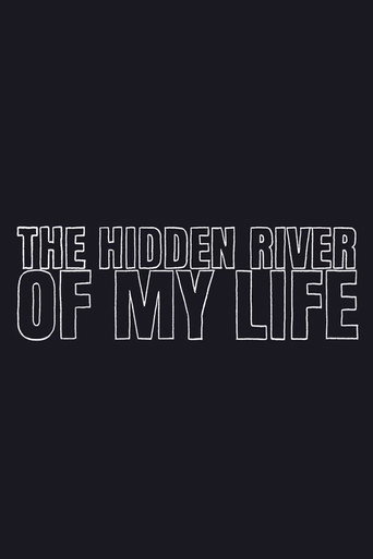 Movie poster for The Hidden River of My Life