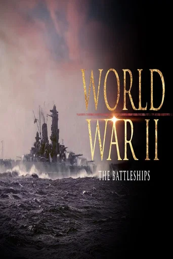 Movie poster for The Great Battleships of the Second World War (2008)