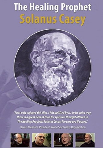 Movie poster for The Healing Prophet: Solanus Casey (2006)