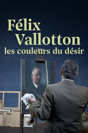 Movie poster for Félix Vallotton, les couleurs du désir (2025)