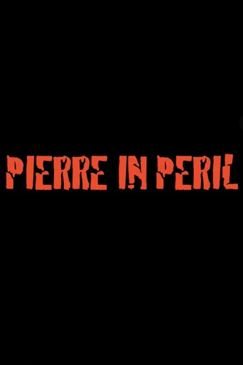 Movie poster for Pierre in Peril (2009)