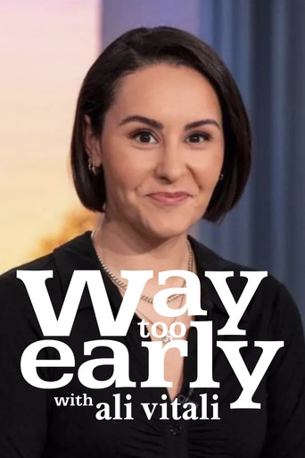 Way Too Early poster