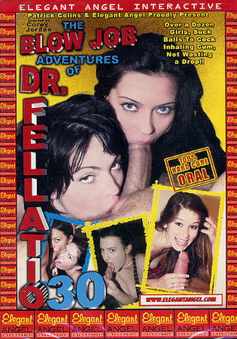 Movie poster for Blowjob Adventures of Dr. Fellatio 30 (2001)