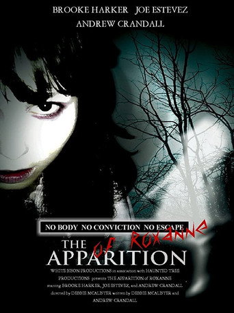 Movie poster for The Apparition Of Roxanne (2010)