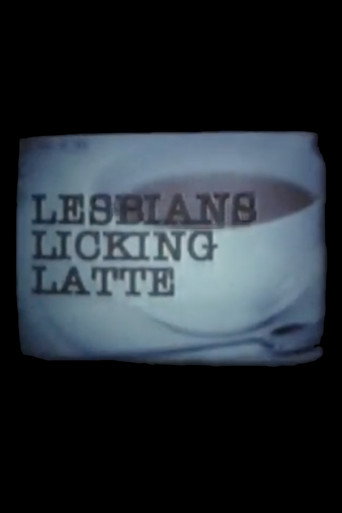 Movie poster for Lesbians Licking Latte