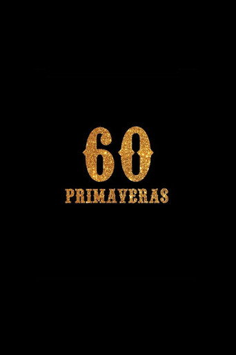 Movie poster for 60 Primaveras (2014)