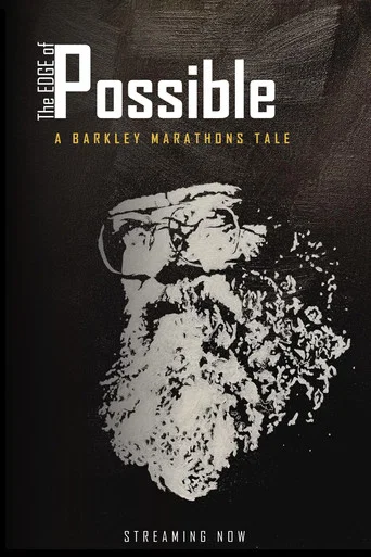Movie poster for The Edge of Possible: A Barkley Marathons Tale (2025)