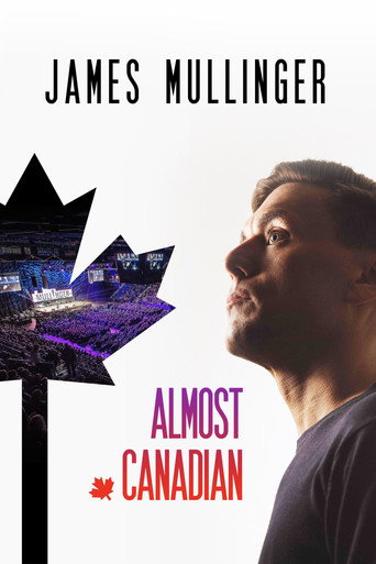 Movie poster for James Mullinger: Almost Canadian (2019)