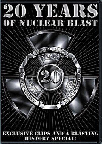 Movie poster for 20 Years of Nuclear Blast (2007)