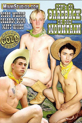 Movie poster for Let's Go Bareback on the Mountain (2006)