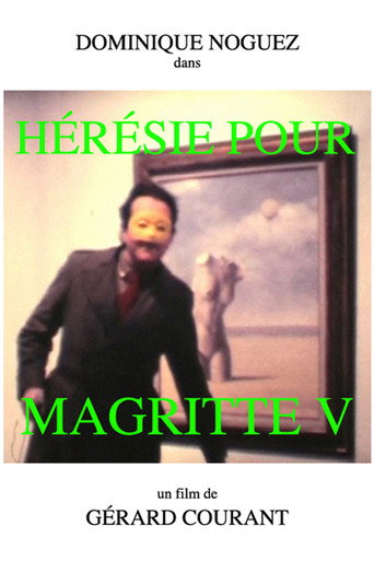 Movie poster for Hérésie pour Magritte V (1979)