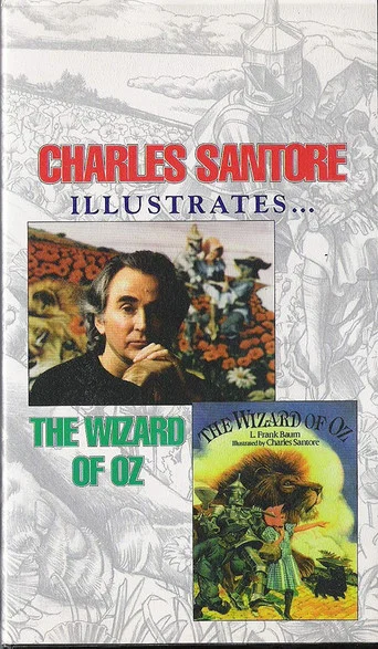 Movie poster for Charles Santore Illustrates The Wizard of Oz (1997)