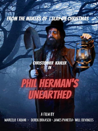 Phil Herman's Unearthed poster