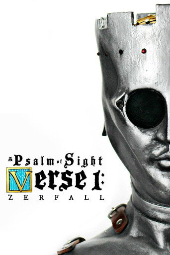 Movie poster for A Psalm of Sight Verse 1: Zerfall (2019)
