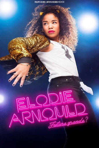 Movie poster for Elodie Arnould - Future grande ? (2018)
