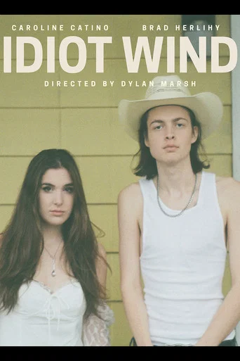 Movie poster for Idiot Wind