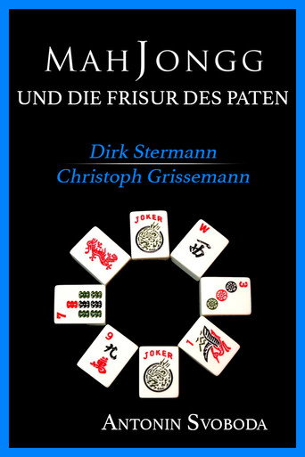 Mah Jongg & Die Frisur des Paten poster