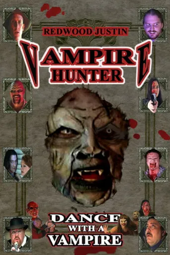 Movie poster for Redwood Justin: Vampire Hunter: Dance with a Vampire (2006)