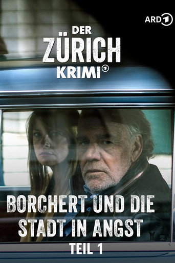 Der Zürich-Krimi: Borchert und die Stadt in Angst (1) poster