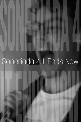 Movie poster for Soneriada 4: It Ends Now (2025)