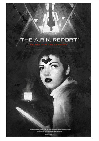 Movie poster for The A.R.K. Report (2013)