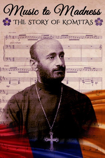 Movie poster for Music to Madness: The Story of Komitas (2019)
